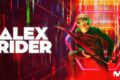 Nuovi episodi e soundtrack per Alex Rider