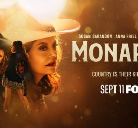 Monarch: Ecco il drama musicale con Susan Sarandon!