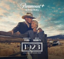 1923, Arriva su Paramount+ il secondo spin-off di Yellowstone!